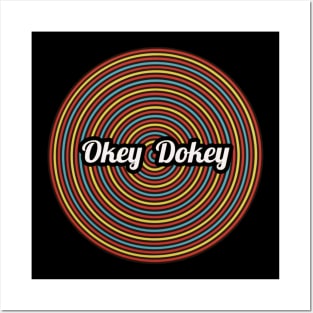 Okey Dokey / Funny Circle Style Posters and Art